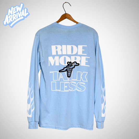 Ride more, Talk Less - Long Sleeve T-Shirt