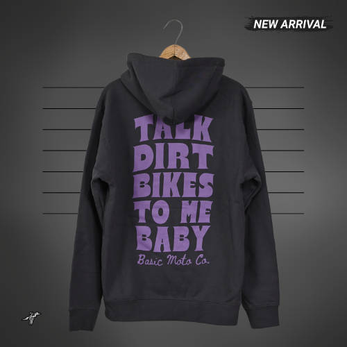 Talk Dirt Bikes To Me Baby - Heavy Weight Hoodie