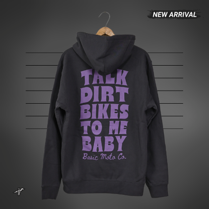 Talk Dirt Bikes To Me Baby - Heavy Weight Hoodie
