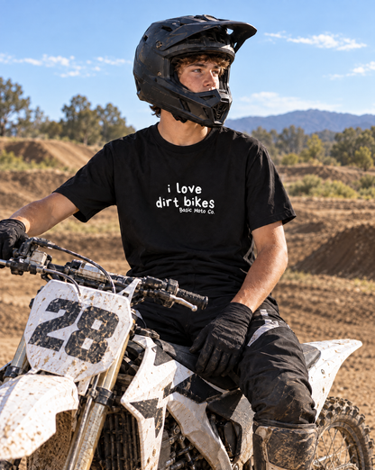 I Love Dirt Bikes - T-Shirt - Black