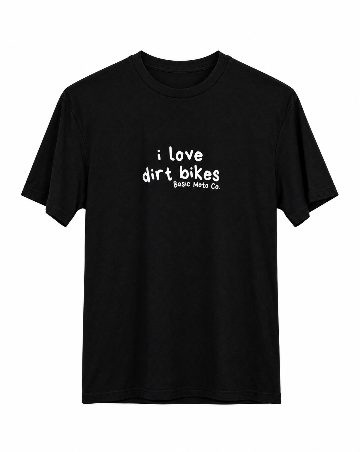 I Love Dirt Bikes - T-Shirt - Black