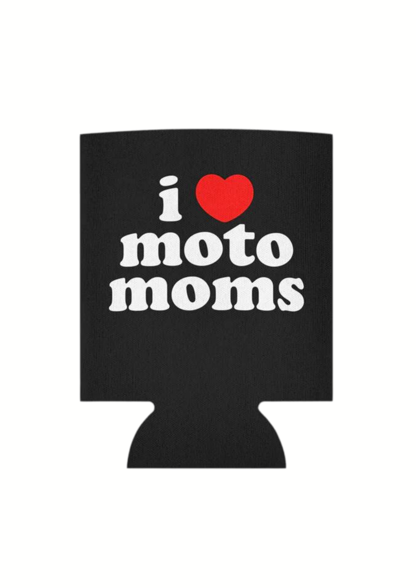 I love moto moms can koozie